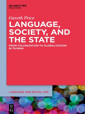 cover image of Language, Society, and the State